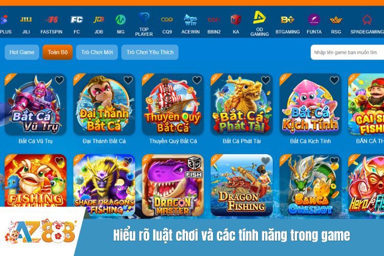 Hiểu rõ luật chơi và các tính năng trong game