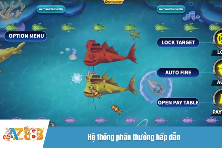Hệ thống phần thưởng hấp dẫn
